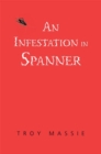 Image for Infestation in Spanner