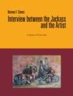Image for Interview Between the Jackass and the Artist: A Series of Fine Arts