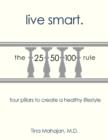 Image for Live Smart : Four Pillars to Create a Healthy Lifestyle