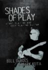 Image for Shades of Play