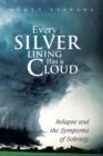 Image for Every Silver Lining Has a Cloud