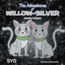 Image for Adventures of Willow and Silver: Journey to Space.