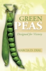 Image for Green Peas: Designed for Victory