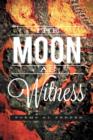Image for The Moon as Witness