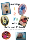 Image for Learning 1,2 3&#39;S with Seth and Friends.