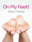 Image for On My Feet!