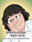 Image for Adventures with Nana. Wowler Arrives