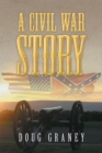 Image for Civil War Story