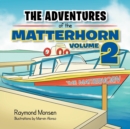Image for The Adventures of the Matterhorn-Book 2 : Volume 2