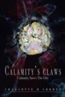 Image for Calamity&#39;s Claws: Calamity Saves the Day