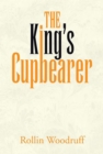 Image for King&#39;s Cupbearer