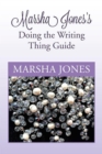 Image for Marsha Jones&#39;s Doing the Writing Thing Guide
