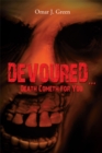 Image for Devoured... Death Cometh for You