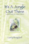 Image for It&#39;s a Jungle Out There : Animal Poems for Adult Children: Animal Poems for Adult Children