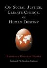 Image for On Social Justice, Climate Change, and Human Destiny
