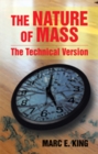 Image for Nature of Mass: The Technical Version