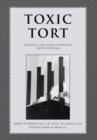 Image for Toxic Tort : Medical and Legal Elements Third Edition