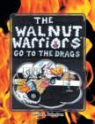 Image for Walnut Warriors (R) (Go to the Drags)