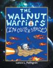 Image for Walnut Warriors (R) (in Outer Space)