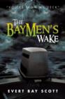 Image for The Baymen&#39;s Wake