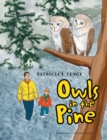 Image for Owls in the Pine
