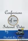 Image for Confessions of an Internet Dater