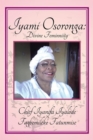 Image for Iyami Osoronga: Divine Femininity: Divine Feminniity