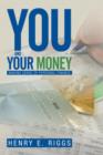 Image for You and Your Money : Making Sense of Personal Finance