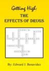 Image for Getting High : The Effects of Drugs