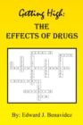 Image for Getting High: The Effects of Drugs