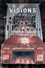 Image for Visions of the Black Heaven
