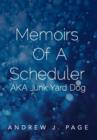 Image for Memoirs of a Scheduler Aka Junk Yard Dog