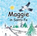 Image for Maggie in Santa Fe