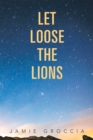 Image for Let Loose the Lions