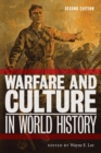 Image for Warfare and Culture in World History, Second Edition