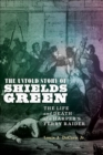 Image for The Untold Story of Shields Green: The Life and Death of a Harper&#39;s Ferry Raider
