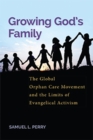 Image for Growing God’s Family
