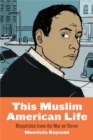 Image for This Muslim American life: dispatches from the War on Terror