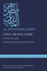 Image for Love, death, fame  : poetry and lore from the Emirati oral tradition