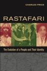 Image for Rastafari  : the evolution of a people and their identity