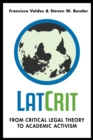 Image for LatCrit  : from critical legal theory to academic activism