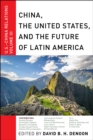 Image for China, the United States, and the future of Latin America : III