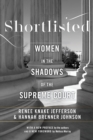 Image for Shortlisted  : women in the shadows of the Supreme Court