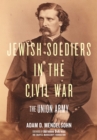 Image for Jewish Soldiers in the Civil War