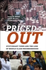 Image for Priced out  : Stuyvesant Town and the loss of middle-class neighborhoods