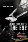 Image for More than meets the eye  : special effects and the fantastic transmedia franchise