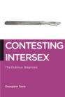 Image for Contesting Intersex