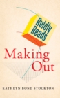 Image for Avidly Reads Making Out