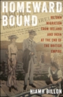 Image for Homeward bound  : return migration from Ireland and India at the end of the British Empire