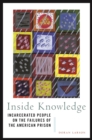 Image for Inside knowledge  : incarcerated people on the failures of the American prison